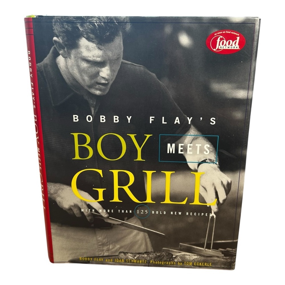 Bobby Flay's Boy Meets Grill Cookbook